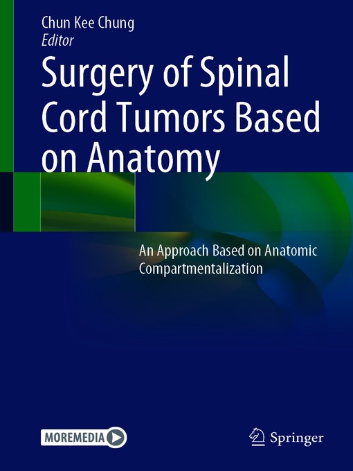 Title details for Surgery of Spinal Cord Tumors Based on Anatomy by Chun Kee Chung - Available